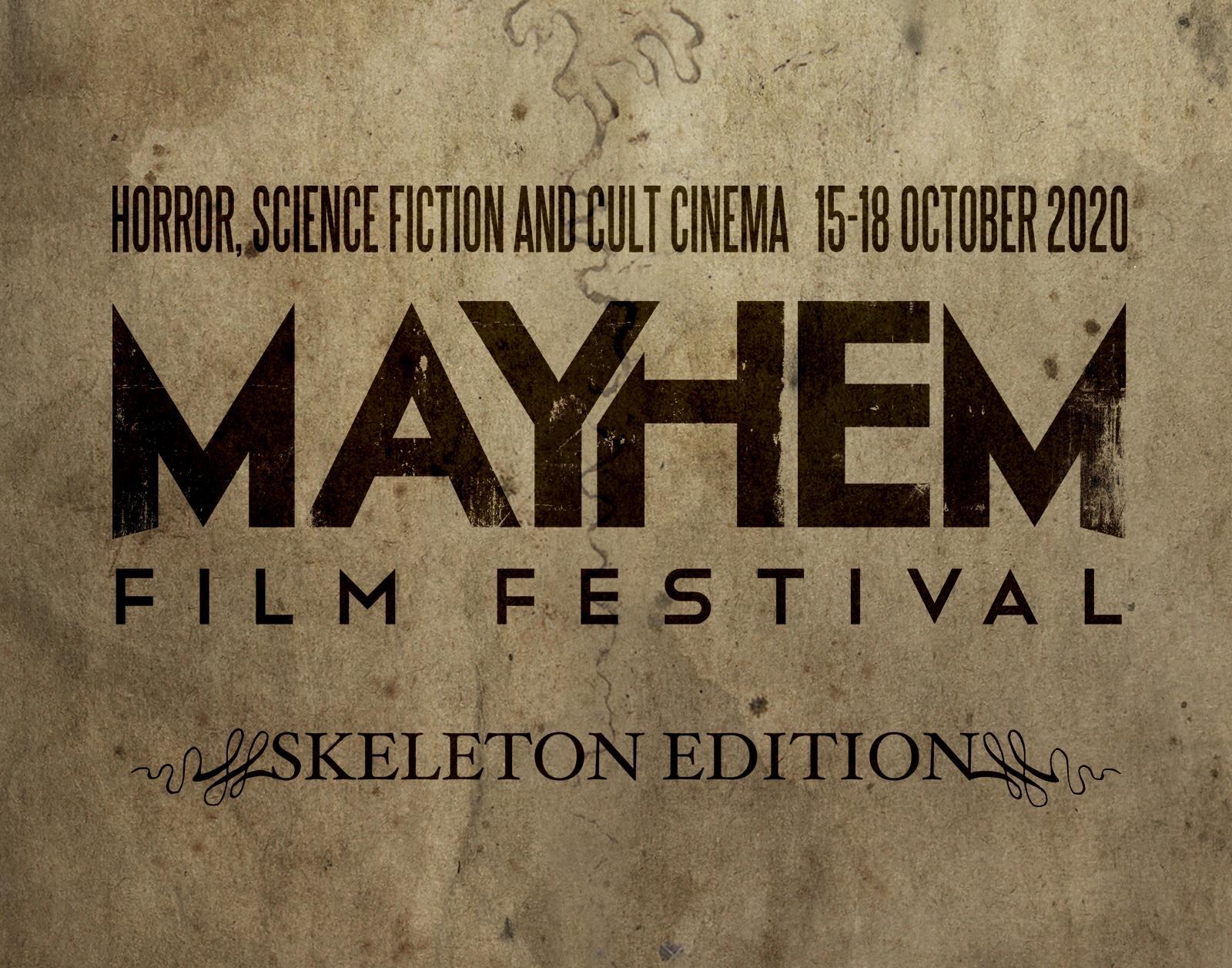 Mayhem Film Festival announces physical screenings for skeleton edition